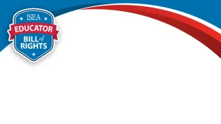 ISEA Educator Bill of Rights with the ISEA union logo